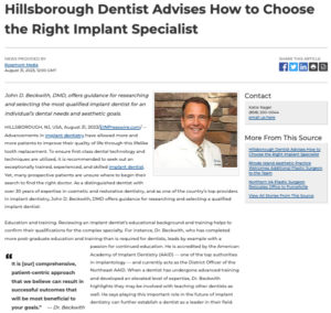 Distinguished Hillsborough dentist Dr. John Beckwith provides insight on finding a qualified dental implant professional.